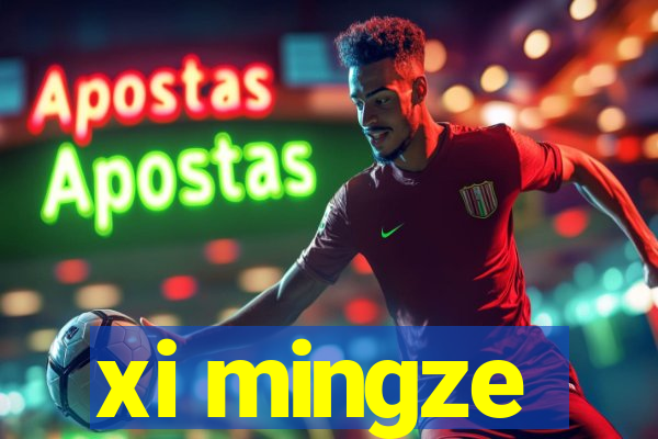 xi mingze